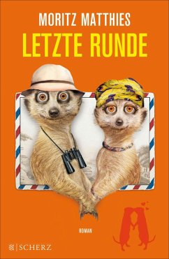 Letzte Runde / Erdmännchen Ray & Rufus Bd.5 (eBook, ePUB) von FISCHER E-Books